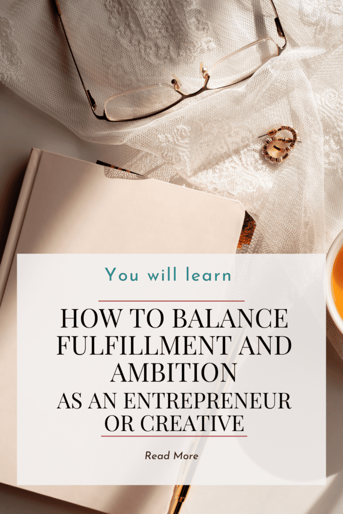 Quote, "You will learn how to balance fulfillment and ambition as an entrepreneur or creative.'