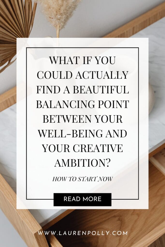 Quote: 'What if you could actually find a beautiful balancing point between your well-being and your creative ambition?' displayed on a graphic.